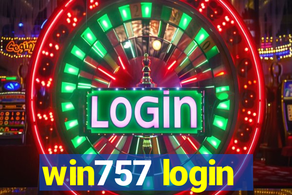 win757 login